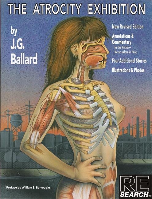 The Atrocity Exhibition -- J. G. Ballard, Paperback