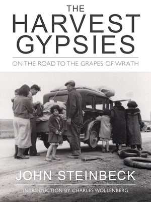 The Harvest Gypsies -- John Steinbeck, Paperback