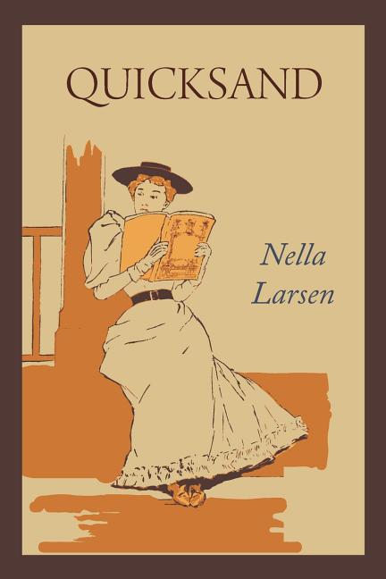 Quicksand -- Nella Larsen, Paperback