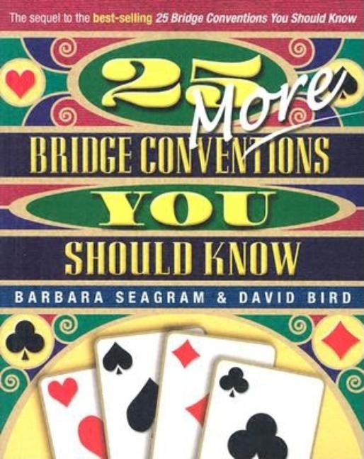 25 More Bridge Conventions You Should Know -- Barbara Seagram, Paperback