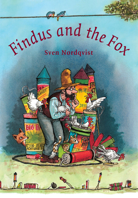 Findus and the Fox -- Sven Nordqvist, Hardcover