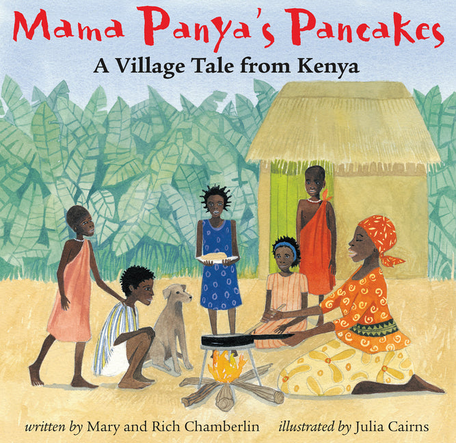 Mama Panya's Pancakes -- Mary and Rich Chamberlin, Paperback
