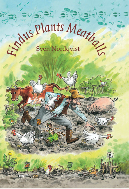 Findus Plants Meatballs -- Sven Nordqvist, Hardcover