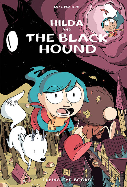Hilda and the Black Hound: Hilda Book 4 -- Luke Pearson, Paperback