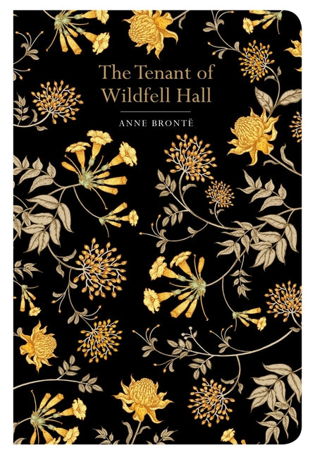 The Tenant of Wildfell Hall -- Anne Bronte, Hardcover