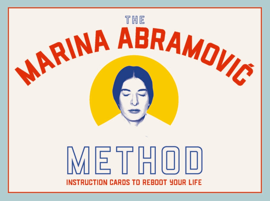 The Marina Abramovic Method: Instruction Cards to Reboot Your Life -- Marina Abramovic, Board Games