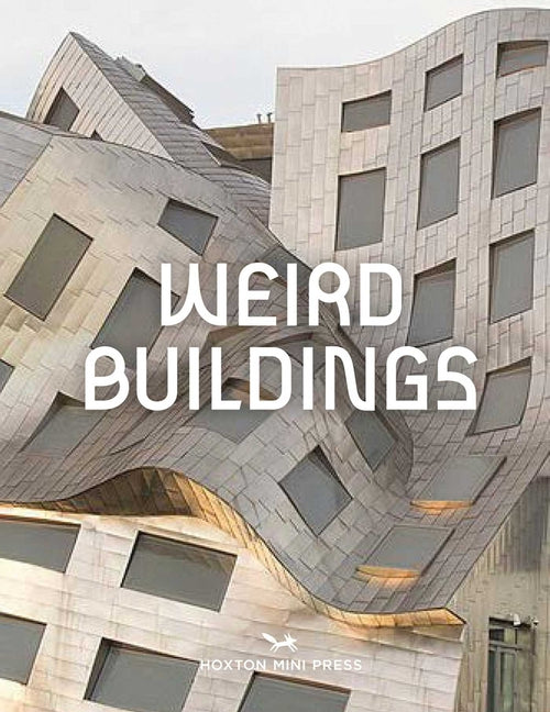 Weird Buildings -- Hoxton Mini Press, Hardcover