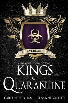 Kings of Quarantine -- Caroline Peckham, Paperback