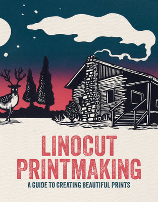 Linocut Printmaking: A Guide to Creating Beautiful Prints -- Gareth Barnes, Paperback