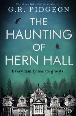 The Haunting of Hern Hall -- G. R. Pidgeon, Paperback
