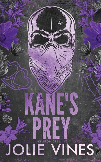 Kane's Prey (Skeleton Crew, #2) -- Jolie Vines, Paperback