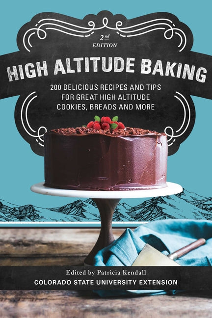 High Altitude Baking -- Patricia Kendall, Paperback