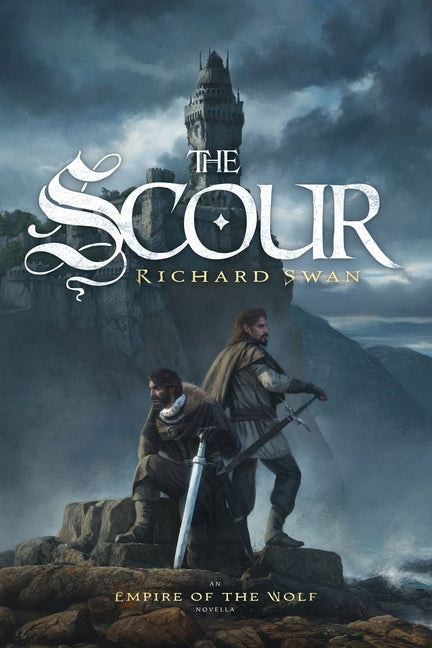 The Scour: An Empire of the Wolf novella -- Richard Swan, Paperback