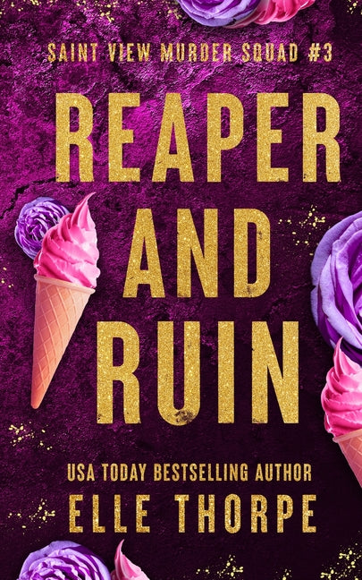 Reaper and Ruin -- Elle Thorpe, Paperback