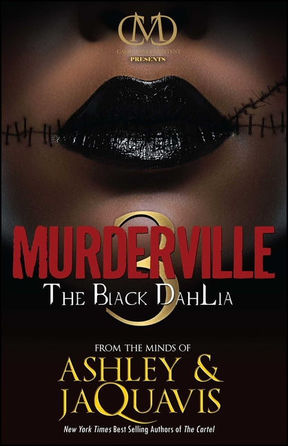 The Black Dahlia -- Ashley &. Jaquavis, Paperback