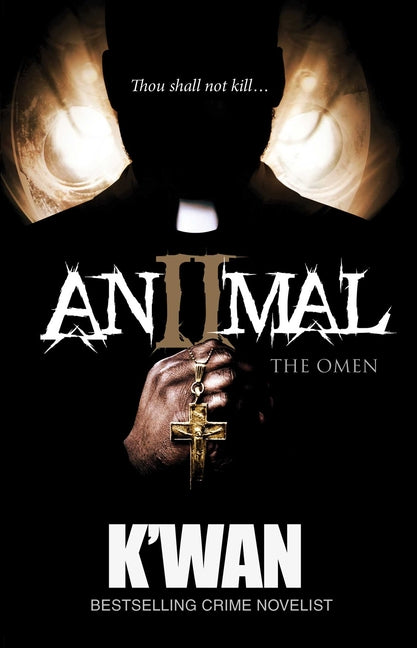 Animal 2: The Omen -- K'Wan, Paperback