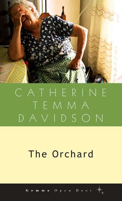 The Orchard -- Catherine Temma Davidson, Paperback