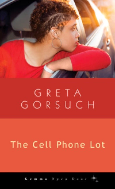 Cell Phone Lot -- Greta Gorsuch, Paperback