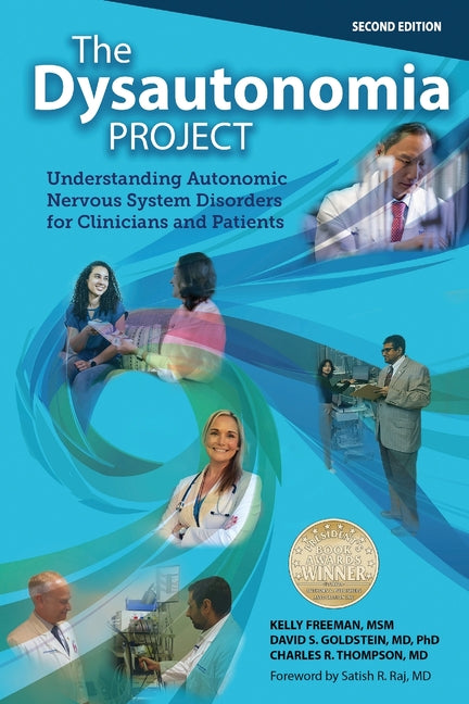 THE DYSAUTONOMIA PROJECT Second Edition -- Kelly Freeman, Paperback