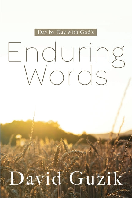 Enduring Words -- David Guzik, Paperback