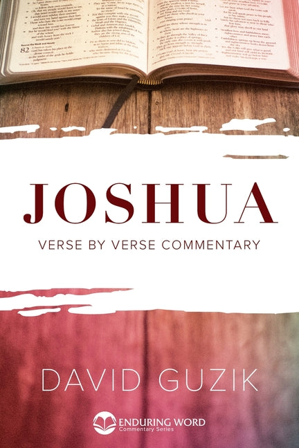 Joshua -- David Guzik, Paperback