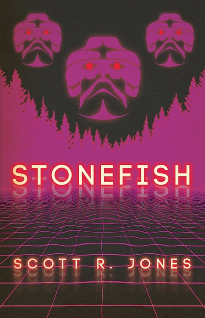 Stonefish -- Scott R. Jones, Paperback