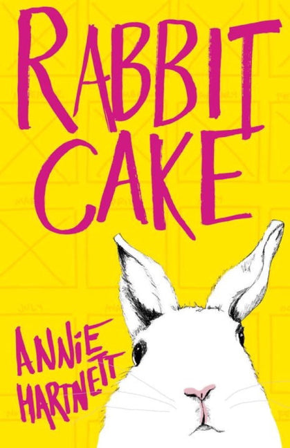 Rabbit Cake -- Annie Hartnett, Paperback
