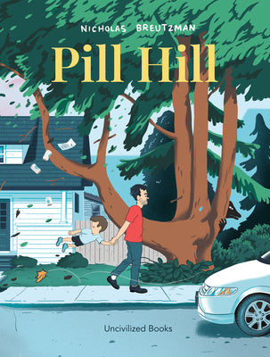 Pill Hill -- Nicholas Breutzman, Hardcover