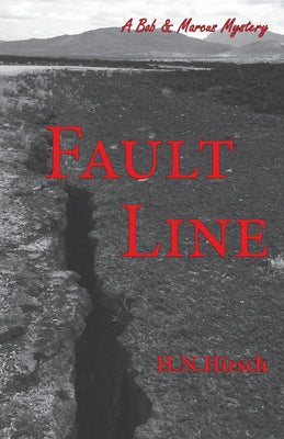 Fault Line -- H. N. Hirsch, Paperback