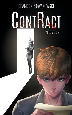 ContRact: Volume One -- Brandon Nowakowski, Paperback