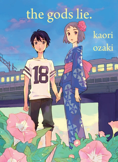 The Gods Lie. -- Kaori Ozaki, Paperback