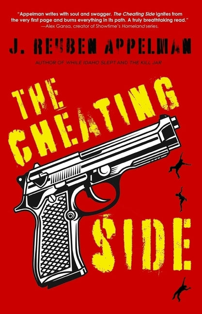 The Cheating Side -- J. Reuben Appelman, Paperback
