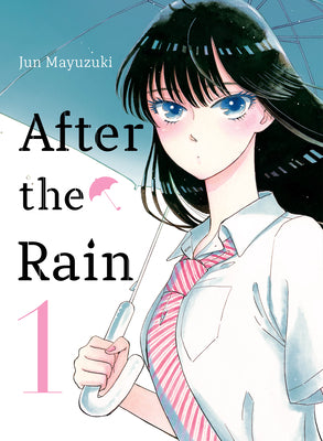 After the Rain 1 -- Jun Mayuzuki, Paperback