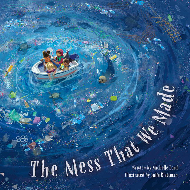 The Mess That We Made -- Michelle Lord, Hardcover