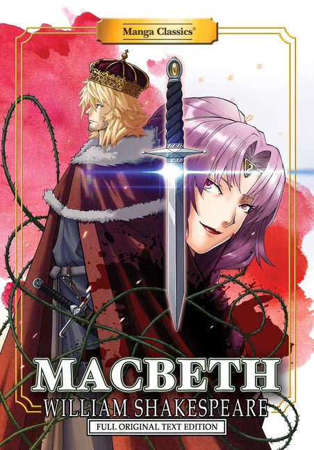 Manga Classics: Macbeth - Full Original Text Edition (Paperback) -- William Shakespeare, Paperback