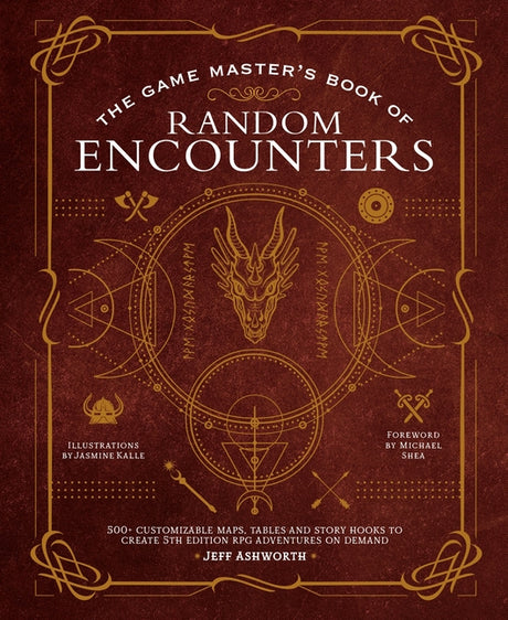 The Game Master's Book of Random Encounters: 500+ Customizable Maps, Tables and Story Hooks to Create 5th Edition Adventures on Demand -- Jeff Ashworth, Hardcover