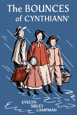 The Bounces of Cynthiann' -- Evelyn Sibley Lampman, Paperback