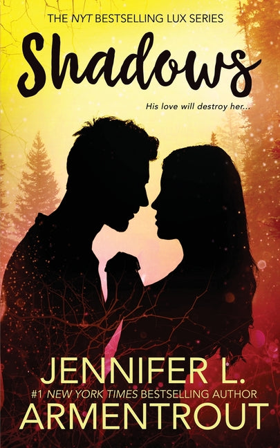 Shadows -- Jennifer L. Armentrout, Paperback
