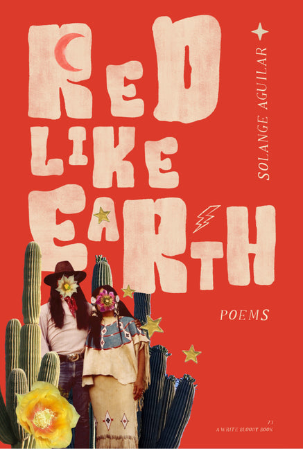 Red Like Earth -- Solange Aguilar, Paperback
