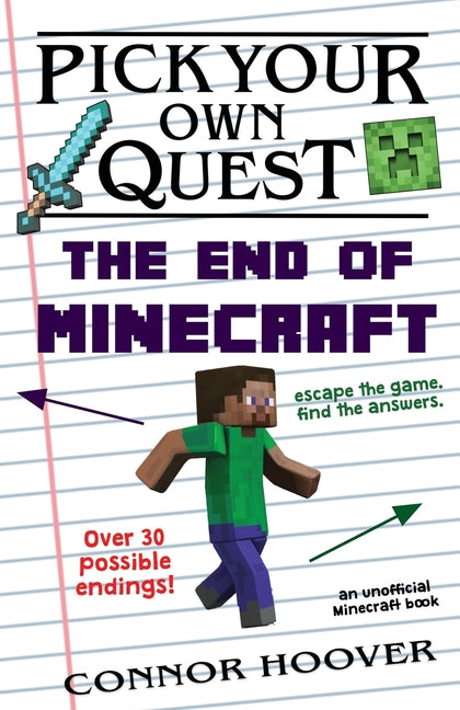 Pick Your Own Quest: The End of Minecraft -- Connor Hoover, Paperback
