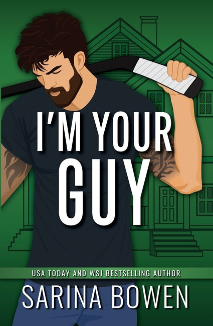 I'm Your Guy -- Sarina Bowen, Paperback