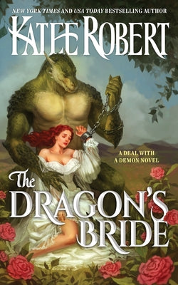 The Dragon's Bride -- Katee Robert, Paperback