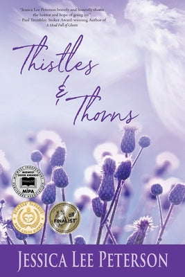 Thistles & Thorns -- Jessica Lee Peterson, Paperback