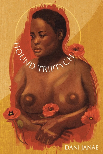 Hound Triptych -- Dani Janae, Paperback