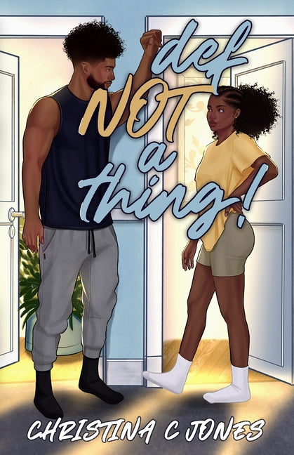 Definitely NOT A Thing -- Christina C. Jones, Paperback