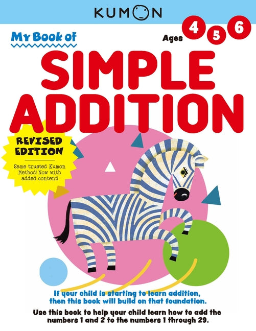Kumon My Book of Simple Addition: Revised Ed -- Kumon Publishing, Paperback