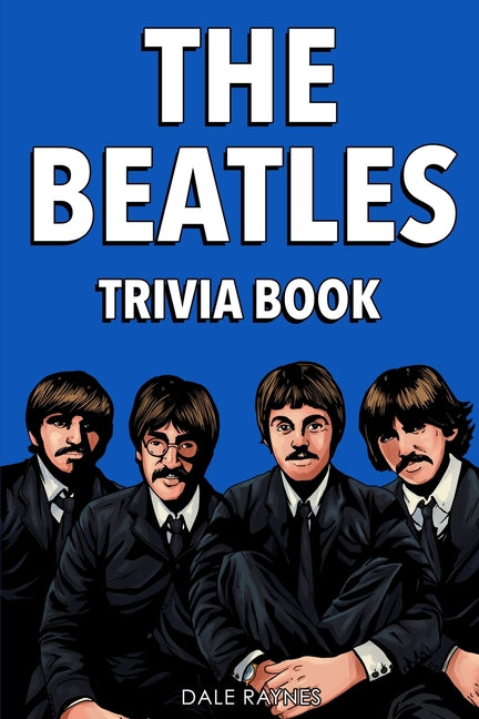 The Beatles Trivia Book -- Dale Raynes, Paperback