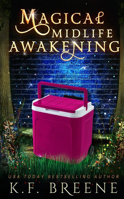 Magical Midlife Awakening -- K. F. Breene, Paperback