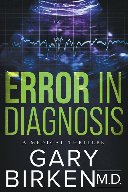 Error in Diagnosis -- Gary Birken, Paperback