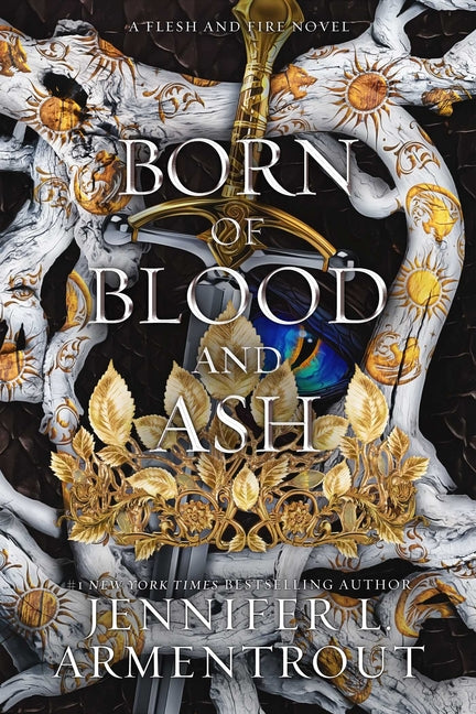 Born of Blood and Ash -- Jennifer L. Armentrout, Hardcover